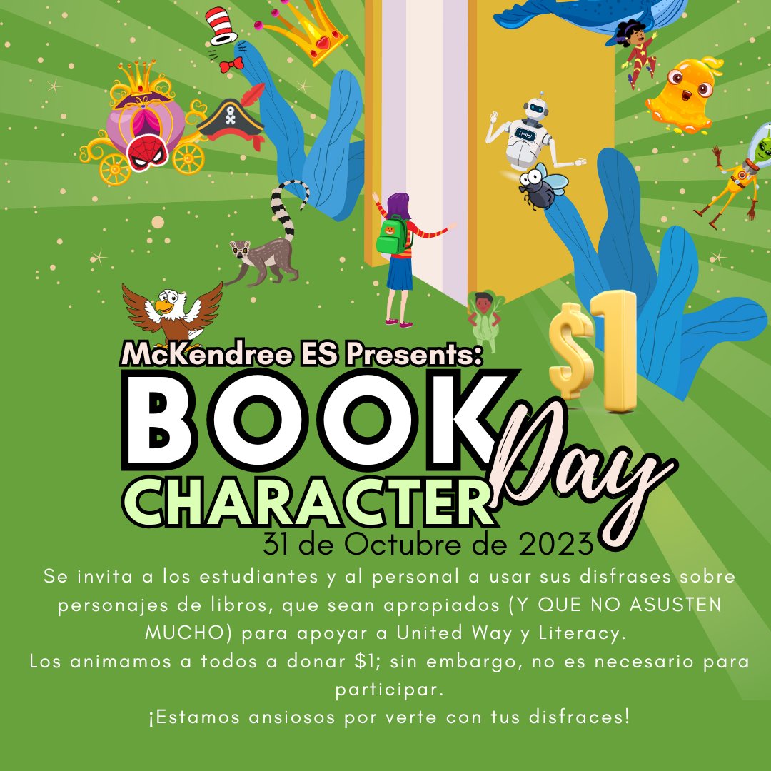 Students and Staff are invited to wear their Appropriate (AND NOT SO SCARY) Book Character Costumes to support United Way and Literacy on October 31st, 2023. We encourage you all to donate $1, however, it is not required to participate. We Can't Wait to See you in your costumes!