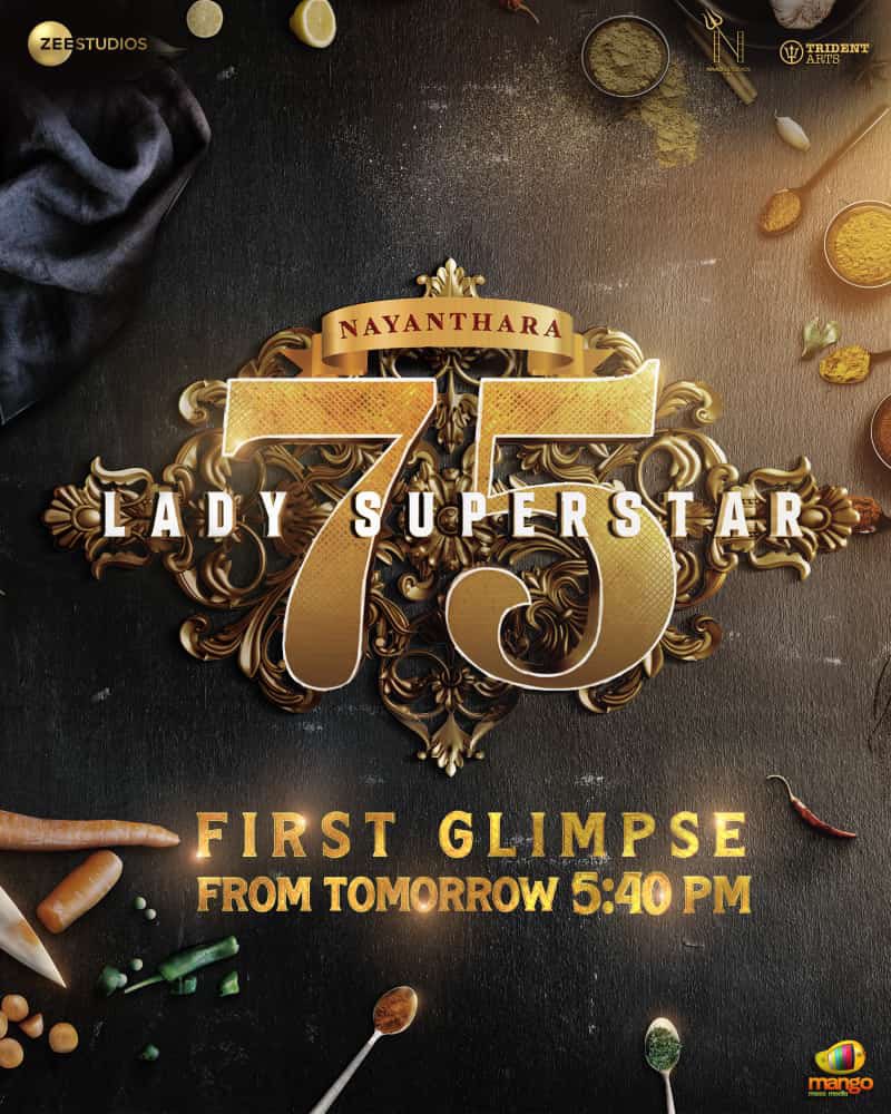 #LadySuperstar75 🥳🎉🔥
Glimpse tomorrow! #Nayanthara @ZeeStudios_ @zeestudiossouth @tridentartsoffl @NaadSstudios #rowdypictures