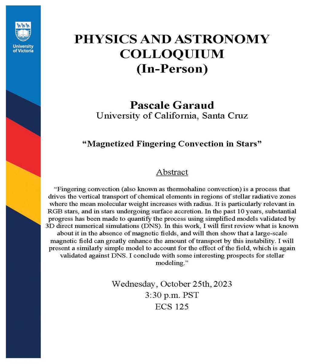 COLLOQUIUM (In Person): Dr. Pascale Garaud, UC Santa Cruz, will give an in-person colloquium on Wednesday October 25th at 3:30 PST. For more information: events.uvic.ca/physics/event/…