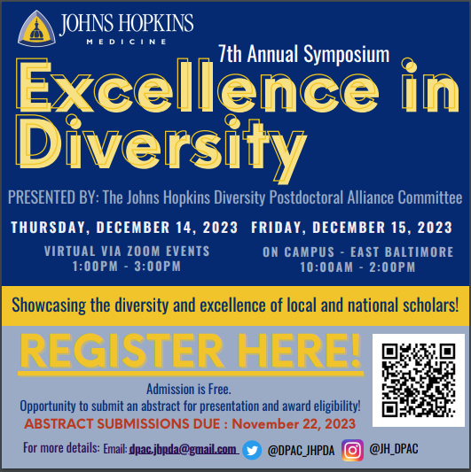 DPAC_JHPDA's tweet photo. Join us for the 7th Annual Excellence  in Diversity Symposium! Registration is open. No need to submit an abstract until November 22, 2023! https://t.co/yRFc149WPr