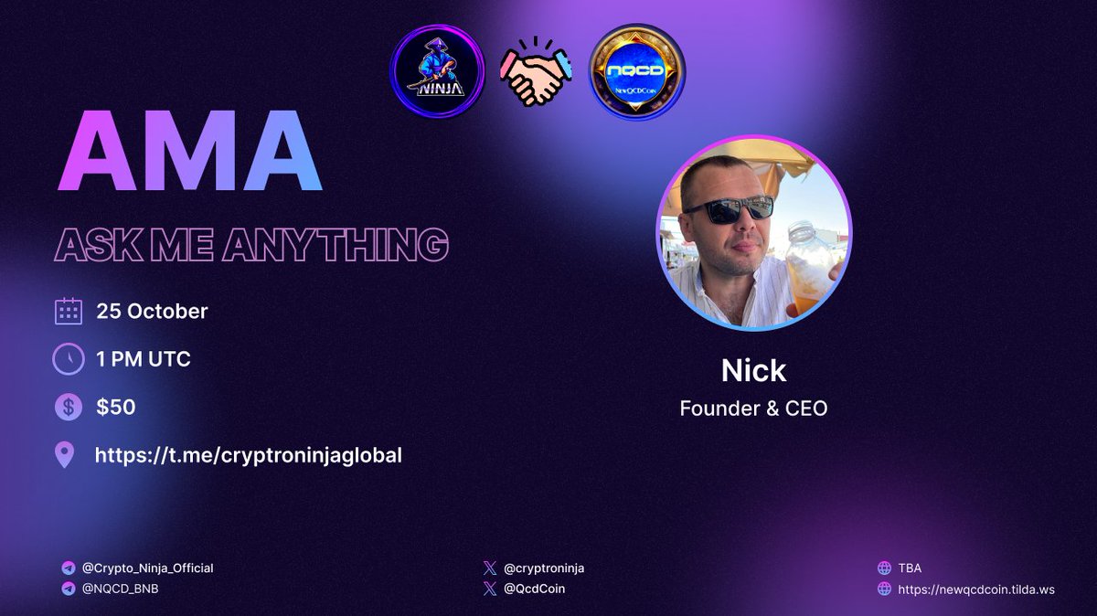 Dear community, We are pleased to announce that Crypto Ninja will conduct a Text AMA with <a href="/QcdCoin/">NewQCDCoin</a> on 25th October 2023 At 1 PM UTC 🔥

🔴 DATE     : 25th October 2023
⏰ TIME     : 1 PM UTC
🏠 VENUE  : t.me/cryptroninjagl…

💵 Rewards:  $50 USDT 🪙

👨‍💻 Guests : NICK