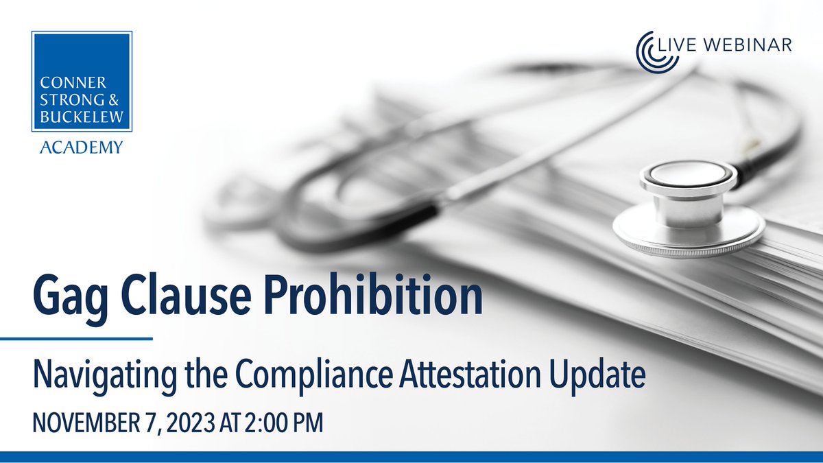 connerstrong's tweet photo. Join us for a live webinar on the gag clause prohibition and the new compliance attestation update. Our experts will provide an overview of the requirement, discuss how to comply with provisions of the law and the annual attestation process. RSVP today! https://t.co/q8fVfSGVvw https://t.co/EIOc0fFXmA