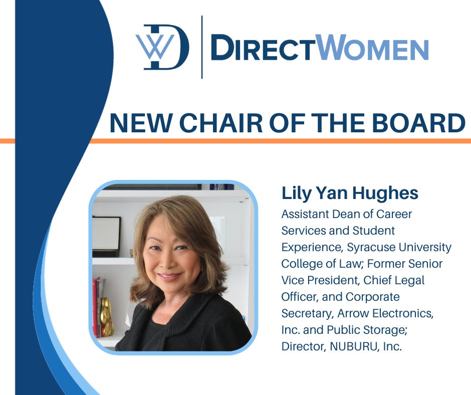 DirectWomen is thrilled to announce that Lily Yan Hughes is the new Chair of our Board of Directors! Together, we will continue working to increase the representation of women lawyers on corporate boards. &gt;&gt; directwomen.org/board-member/l… #directwomen