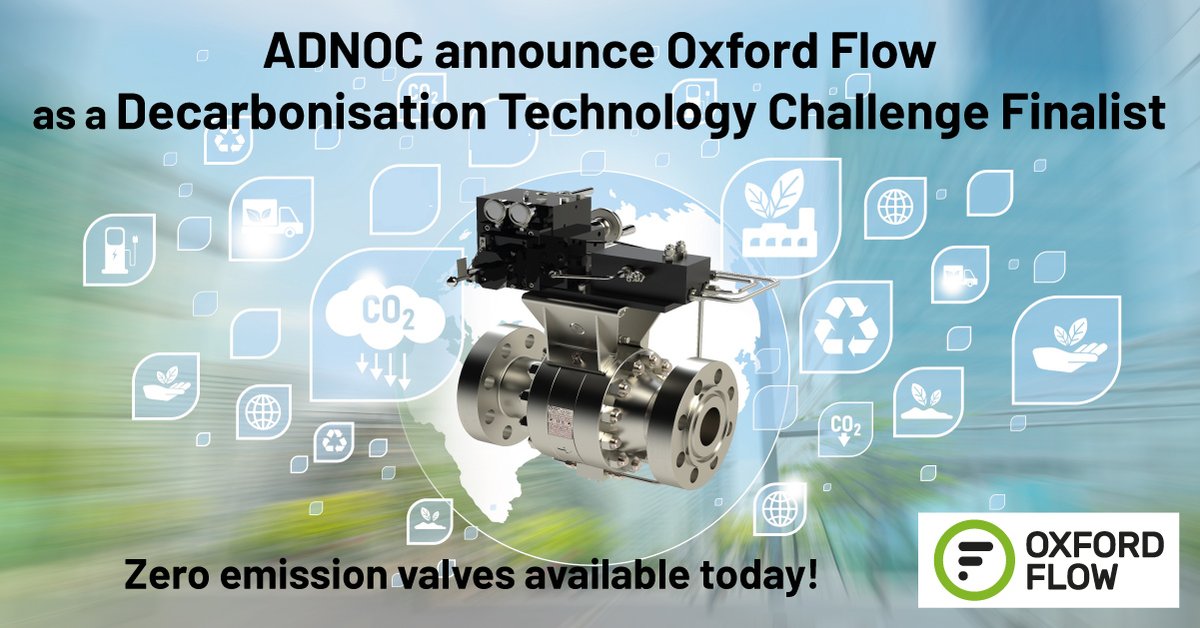 Zero #emission #valves can transform pipelines. As an <a href="/ADNOCGroup/">ADNOC Group</a> finalist of the Decarbonisation Technology Challenge, Oxford Flow ES stemless valves eliminate fugitive emissions - ideal to control the flow of gas &amp; liquids. oxford-flow.com/news/adnoc-ann… #ADNOC #NetZero