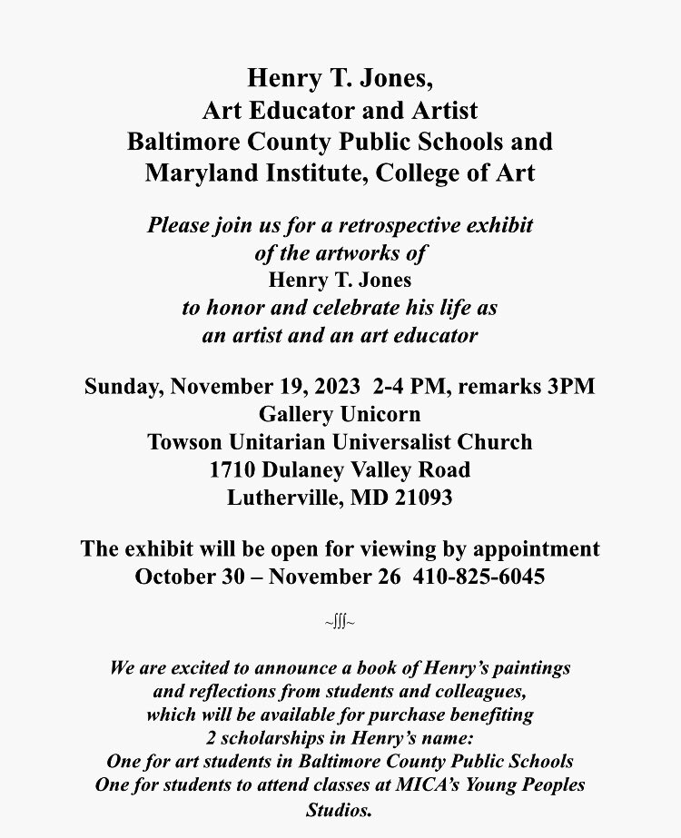 You are invited to attend the reception to celebrate Henry Jones. Henry was my first Art Supervisor when I started teaching with Baltimore County Public schools. I have wonderful memories of this nurturing, kind, talented, and creative leader! Come &amp; see his beautiful paintings.
