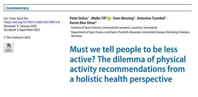 Must we tell people to be less active?
We have critically evaluated the physical activity recommendations from three different perspective:
1. the individual perspective,
2. the population perspective,
3. the holistic perspective. 

Check our new paper link.springer.com/article/10.100…