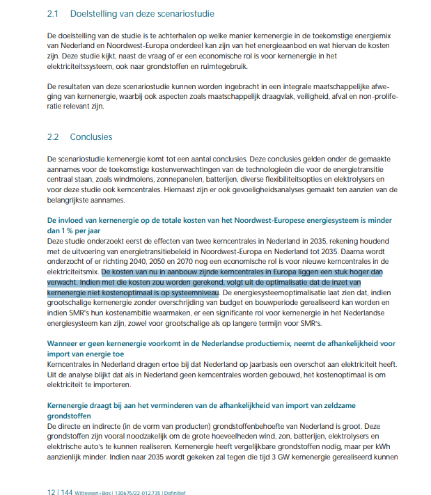 Hoi <a href="/F__Timmermans/">Frans Timmermans</a> hierbij het onderzoek van EZK van september 2022 waarin staat dat de inzet van kernenergie "niet kostenoptimaal" is

Wellicht kan <a href="/DilanYesilgoz/">Dilan Yesilgöz - Zegerius</a> het zelf ook lezen aangezien het namens het kabinet aan de kamer is aangeboden