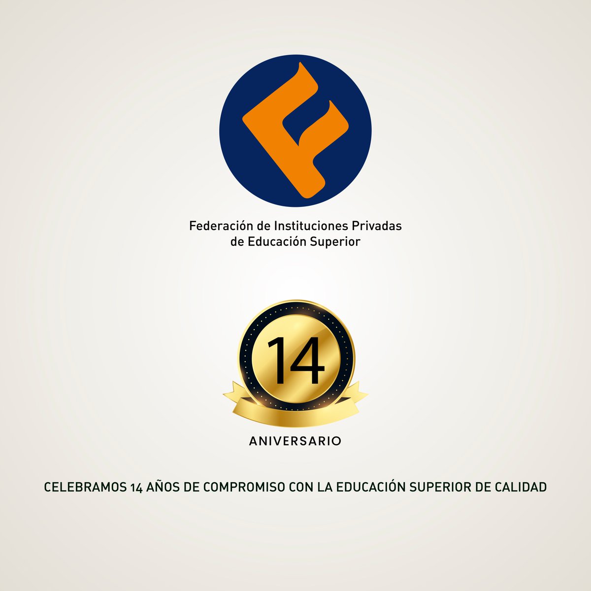 FipesOficial's tweet photo. Hoy celebramos nuestro 14.º aniversario de vida institucional y presencia en el sistema de educación superior nacional y regional. 14 años de notorio crecimiento de nuestras universidades asociadas y de posicionamiento en los principales rankings.
¡Feliz 14 Aniversario #FIPES! https://t.co/LdtLJ8A3f6