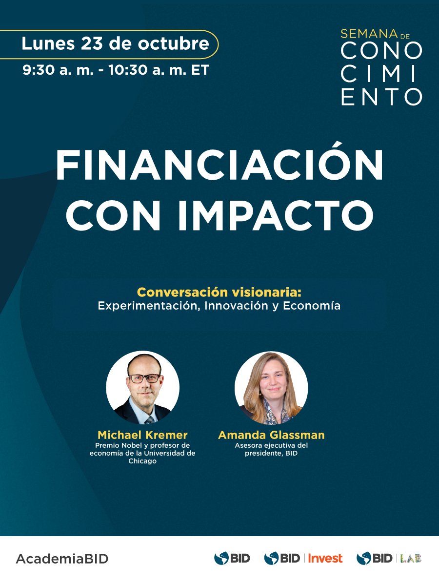 el_BID's tweet image. 🔴 AHORA | ¡Arrancamos la #SemanaDeConocimientoBID 2023!

Participa ahora en la Conversación visionaria: Experimentación, Innovación y Economía, junto a Michael Kremer y @glassmanamanda  youtube.com/live/SNm8yT2-E…  #AcademiaBID