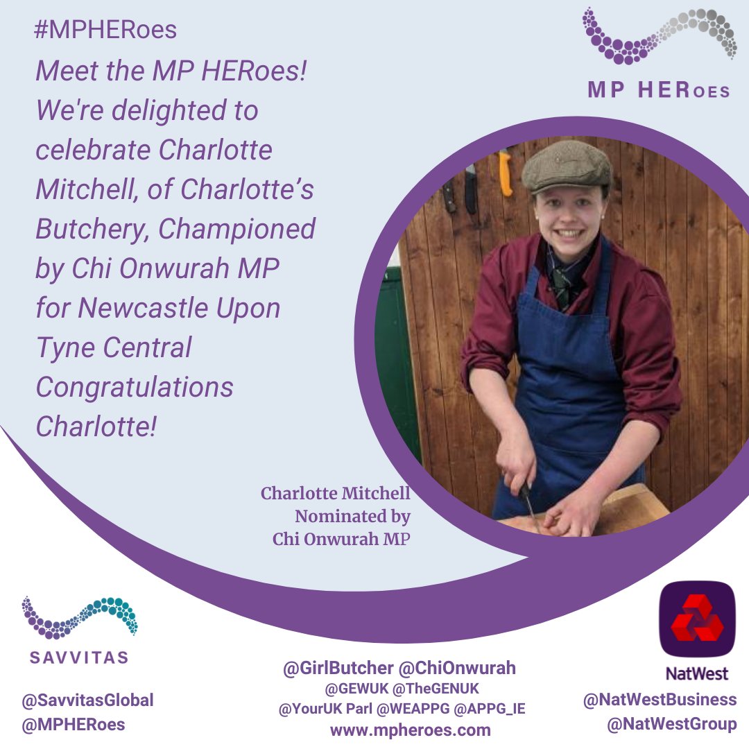 Meet the MP HERoes! Charlotte Mitchell @girlbutcher championed by @ChiOnwurah Congratulations Charlotte! @NatWestBusiness @SavvitasGlobal @ChronicleLive @GEWUK @TheGENUK @YourUKParl @TheHouseMag  #RoleModels #FemaleFounders