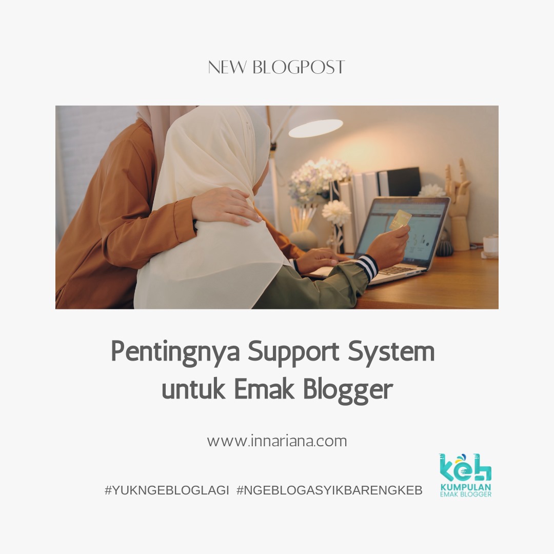 Pentingnya Support System untuk Emak Blogger
innariana.com/2023/10/pentin… <a href="/Emak2Blogger/">KEB</a> @emakbloggersolo
#YukNgeblogLagi
#NgeblogAsyikBarengKEB