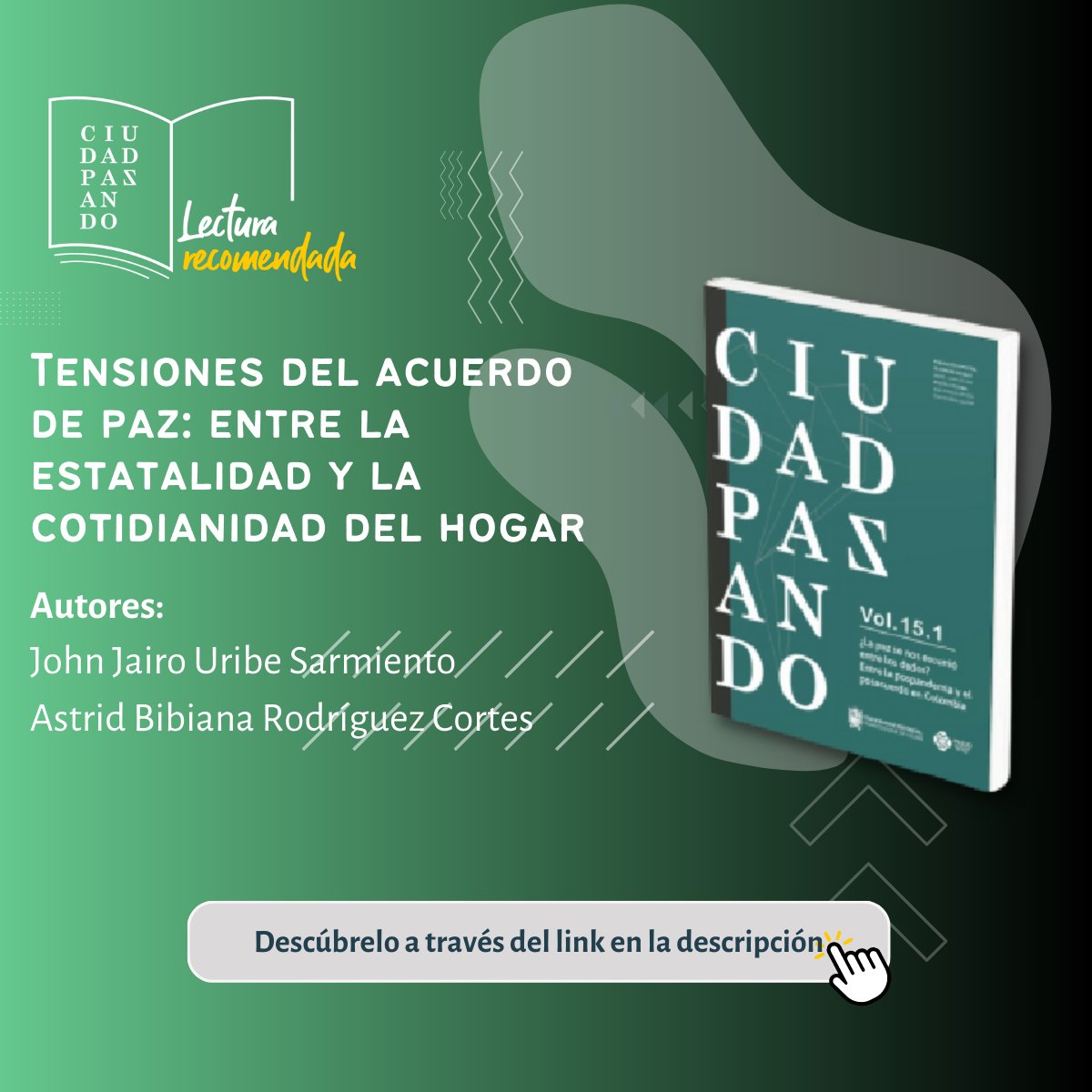 CiudadPaz_ando's tweet photo. #CiudadPazando | ¿Nos ayudas a compartir? | Esta semana te recomendamos la lectura “Tensiones del acuerdo de paz: entre la estatalidad y la cotidianidad del hogar” ¡Descúbrelo aquí! 👉 https://t.co/aStUGcXKmM https://t.co/zZQR63jNP2
