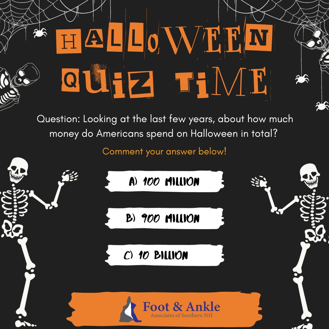 Check in tomorrow to see if you answered correctly!
.
.
.
#funfacts #Halloweenfacts #quiz #Halloweenquiz #Halloweentrivia #Halloween #October #podiatrist #podiatry #triviaquestion #bestpodiatrists #NewHampshirepodiatrist #FootAndAnkleAssociatesOfSouthernNewHampshire #FAASNH