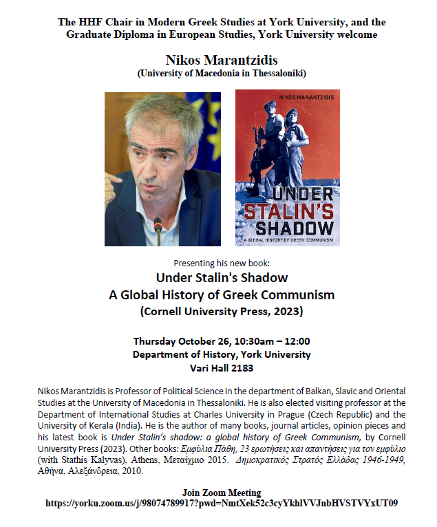 hhfgca's tweet photo. Join us on Thursday (10/26) as we welcome Nikos Marantzidis to @YorkUniversity.

Nikos Marantzidis is Professor of Political Science at the University of Macedonia in Thessaloniki. His latest book is Under Stalin’s Shadow: A Global History of Greek Communism. https://t.co/z2GHAvtQP3