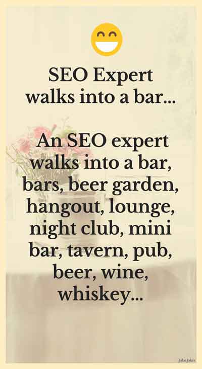 jokes_joko's tweet image. If you're in the SEO sector like me, you've probably been the butt of a few search engine jokes yourself. I've had friends teasing me with phrases like 
1. "I bet you're ranking for most coffee breaks taken #seojokes jokojokes.com/seo-jokes.html