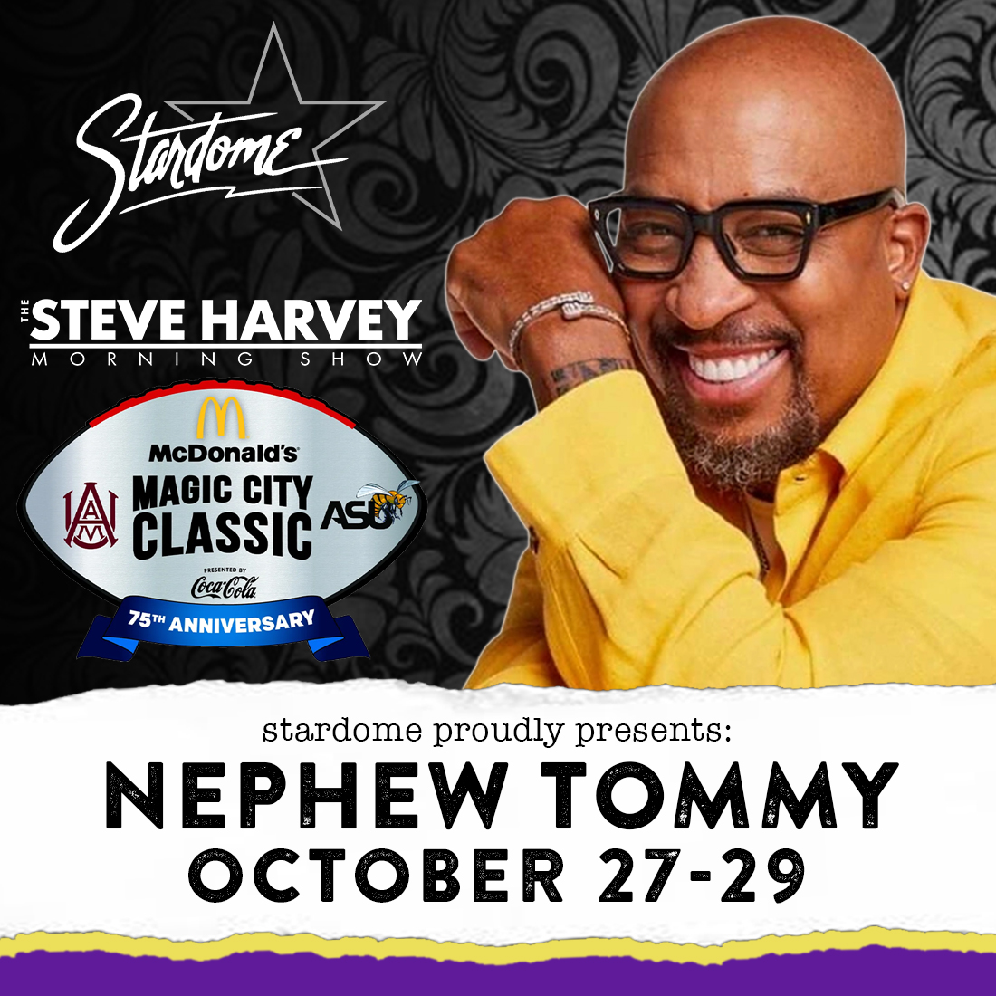 🏈 THIS WEEKEND AT STARDOME
<a href="/nephewtommy/">Thomas Miles</a> returns to StarDome this Magic City Classic weekend, October 27-29! VERY limited tickets are still available for select shows only and will sell out. Grab tix while you can, Birmingham--&gt; bit.ly/StarDome_Class…