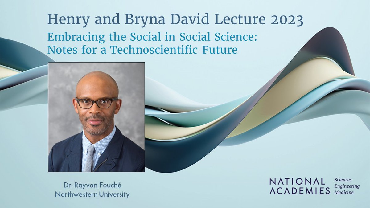 NASEM_DBASSE's tweet image. ICYMI: Watch this year's #DavidLecture, where Dr. Rayvon Fouché (@NorthwesternU) asks what our scientific and technological future could look like if we fully embrace science as a social activity. Watch here:  ow.ly/7vta50PZeAi