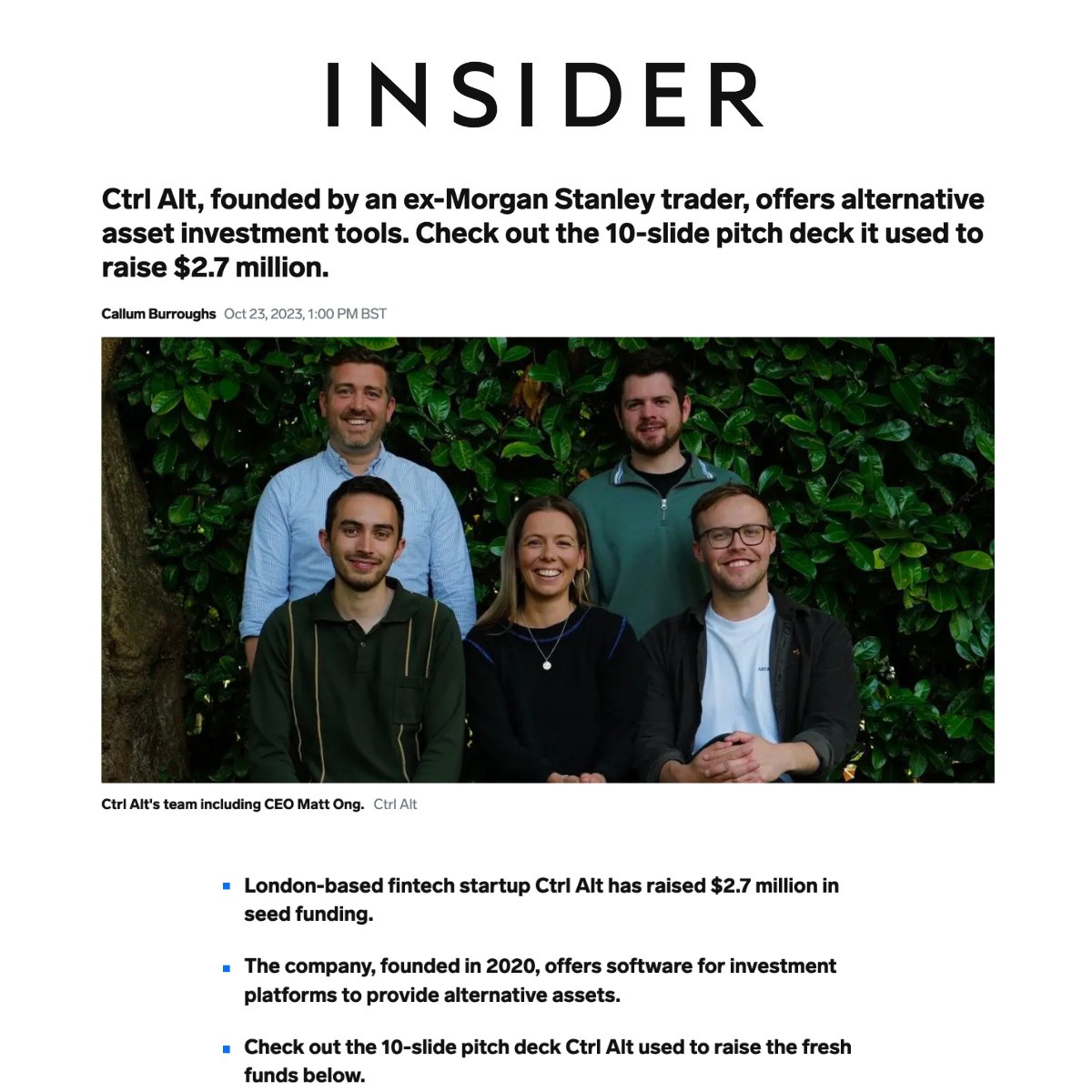 It's a big day for Team Ctrl Alt 🎉

We are very proud to officially announce that we have closed a £2.2 million Seed Round led by <a href="/ForwardPrt/">Forward Partners</a>  and <a href="/middlegamevc/">MGV</a> .

Check out the full details in <a href="/thisisinsider/">Insider</a>  here: lnkd.in/e9cwHsAs