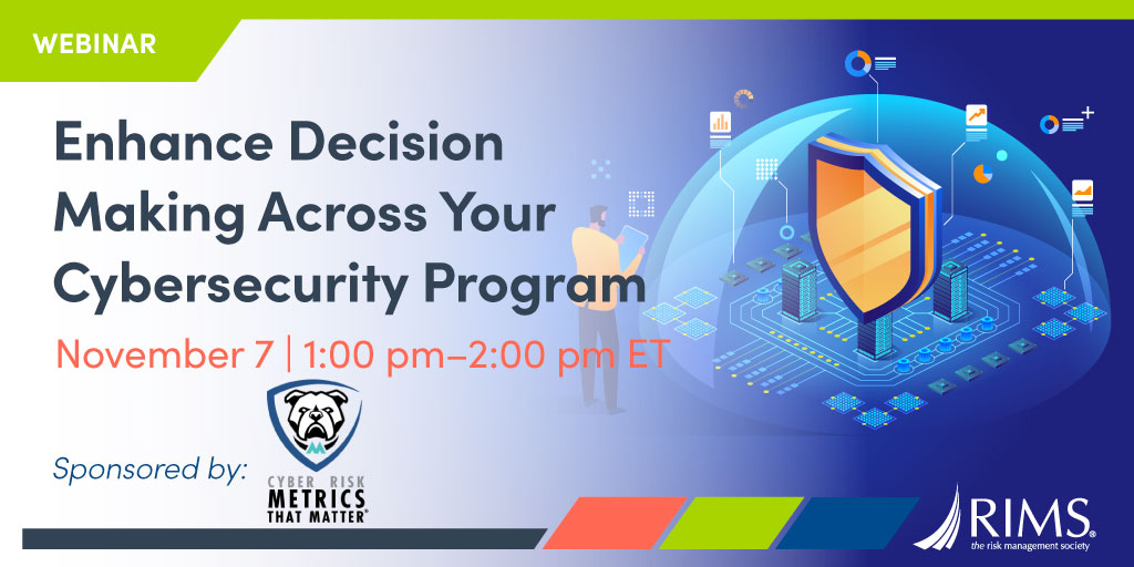 RIMSorg's tweet image. Learn how risk professionals can manage operational and cyber risks via the power of machine learning. Attend our webinar on November 7 and takeaway methods to optimize and mature your cybersecurity program. Register here: bit.ly/3FuXlbI #cyberrisks