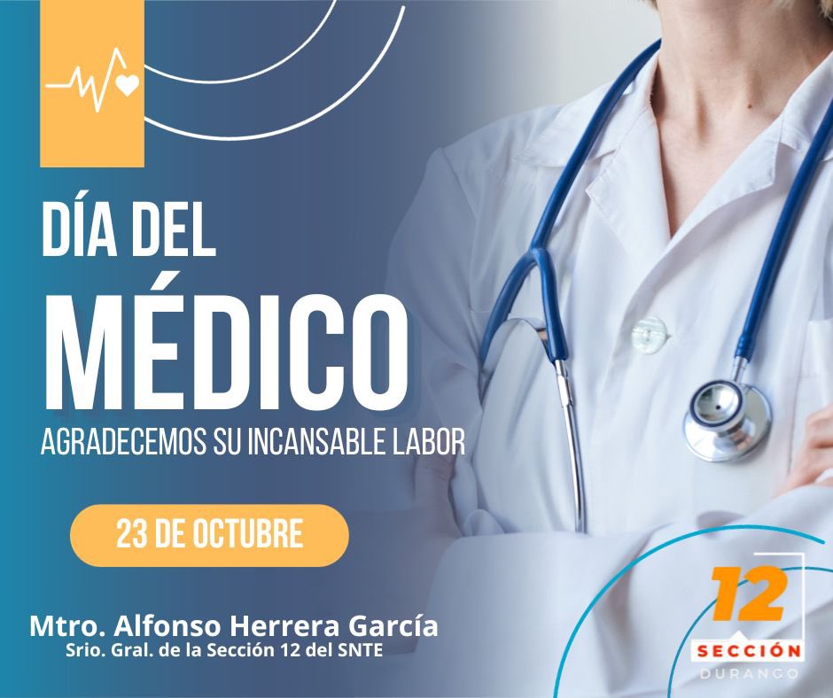 Snte12Durango's tweet photo. #Efemeride #Sección12
#DíaDelMédico

El arte de curar exige conocimiento, esfuerzo.
Requiere vocación, trabajo y solidaridad.

¡FELIZ DÍA DEL MÉDICO!

Mtro. Alfonso Herrera García 
Srio. Gral. de la Sección 12 del SNTE

@EVillegasV https://t.co/Rr7aFyqdeD