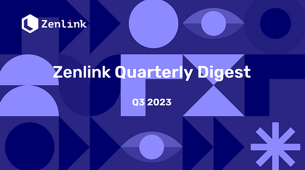 ¡Zenlink amplió su visión multicadena en el tercer trimestre!

Zenlink Mega aggregator se integra con
<a href="/Scroll_ZKP/">Scroll</a>  Alpha Testnet, <a href="/MoonbeamNetwork/">Moonbeam</a>, y 
<a href="/BuildOnBase/">Base Build</a>. Además nos hemos integrado con la nueva parachain. <a href="/amplitude_chain/">Amplitude</a>.

Lea más en nuestro Resumen Trimestral📰:
