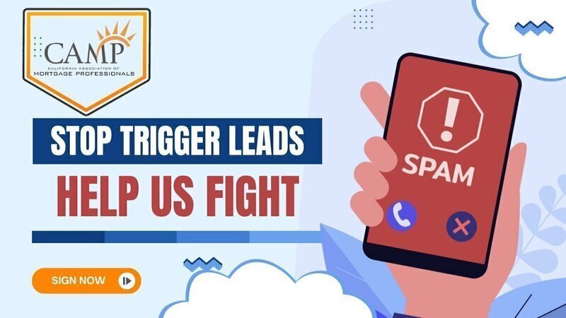 CaMortgagePros's tweet image. The California Association of Mortgage Professionals encourages you to support legislation that shields consumers in our state from the harmful effects of Trigger Leads. By signing this petition, you can help us demonstrate the widespread demand for change.
#triggerleads #ca