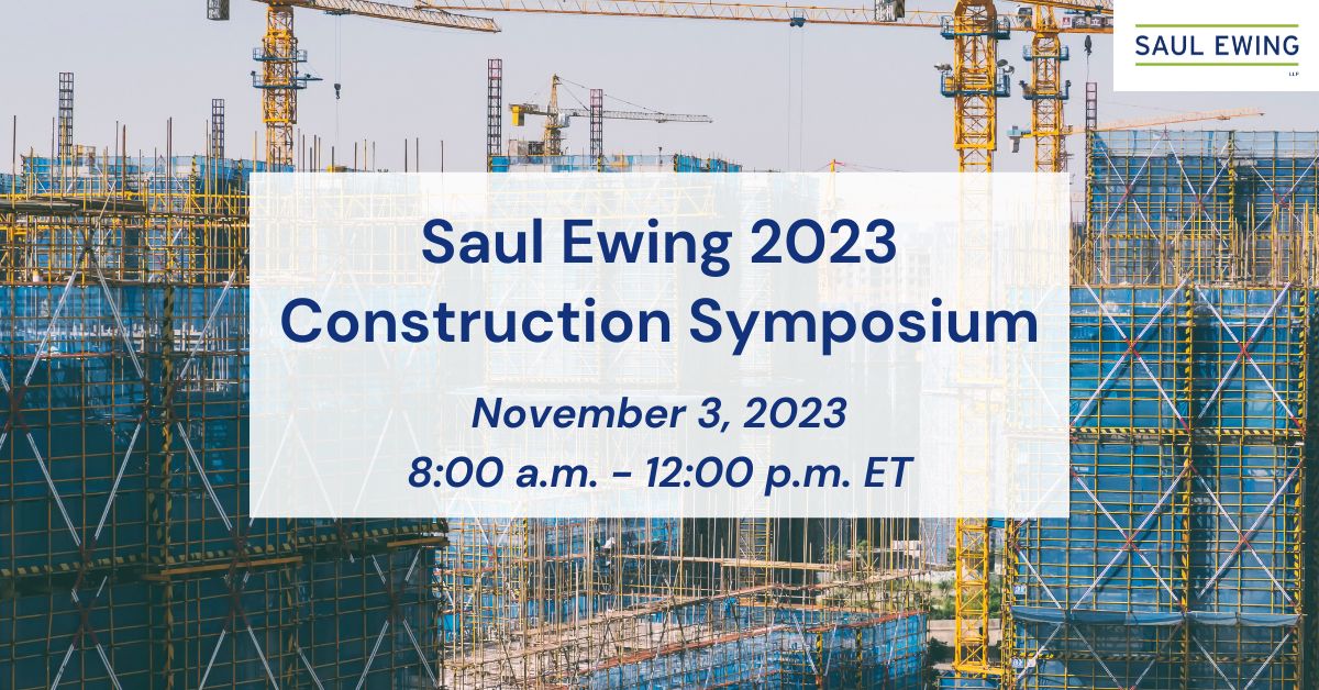 SaulEwing's tweet photo. Join @SaulEwing's Construction Group for a complimentary symposium discussing hot topics in the industry. Enjoy a presentation by our keynote speaker, Dana Peterson, Chief Economist of The Conference Board. Learn more and register: https://t.co/RITS6Jq8Oq https://t.co/QODDRlbKF3