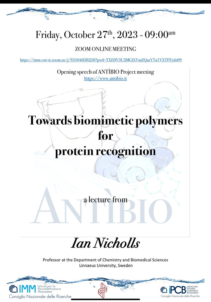 EnJoiPol1's tweet photo. In the context of Antìbio @CNR_IMM, @CnrIpcb IPCB and @NICPB present "Towards biomimetic polymers for protein recognition"
a lecture from
Ian Nicholls. https://t.co/YUn3uzABTN