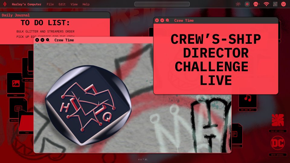 24 HOURS LEFT, HARLEY QUINN CREW Crew's-Ship Director Challenge submissions close at 11:59AM on 26 OCT 2023. Harley Quinn Freakin’ Awesome Box of Mayhem holders can access it at their DC NFT Account. #harleyquinncrew