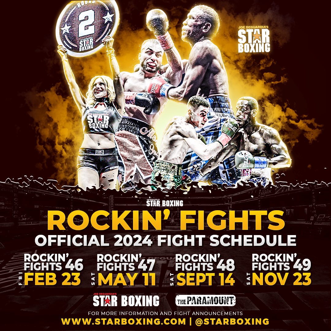 StarBoxing's tweet photo. 🤩 #RockinFights 2024 Schedule Announced! With #RF45 SOLD OUT this Sat (10/28) we thought we would drop some new dates!
Four dates of thrilling #RockinFights announced at @theparamountny in the new year:
🥊 Feb 24 | #RF46
🥊 May 11 | #RF47
🥊 Sept 14 | #RF48
🥊 Nov 23 | #RF49 https://t.co/6esvasBYVU