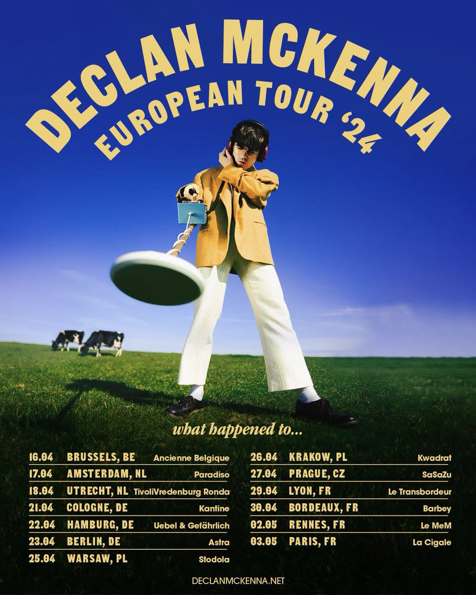 DeclanMcKenna's tweet photo. What happened to…Europe?

Bringing the band to Europe next year. Tickets on sale this Friday at 9am local time or sign up to my mailing list for presale access 😎 https://t.co/Bs8Bdm0ttt https://t.co/lfSPrQTq0p