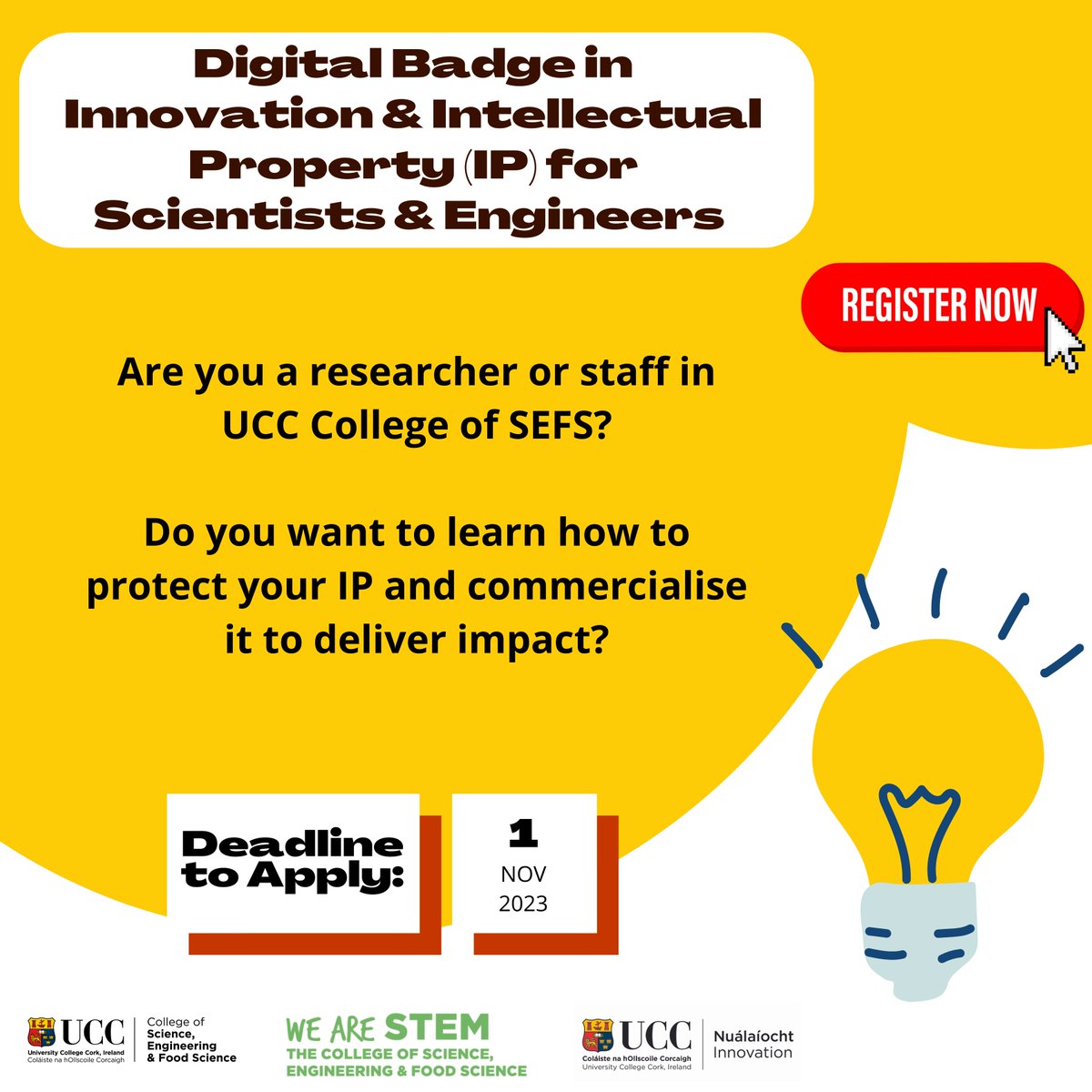 uccinnovation's tweet photo. Applications now open for the @uccinnovation @SEFSUCC Digital Badge in Innovation &amp; IP for Scientists &amp; Engineers, designed to support UCC scientists &amp; engineers in learning how to identify, protect &amp; commercialize their research. Register: https://t.co/tPwZfnAnWq #UCCInnovates https://t.co/ESaqkacTD1