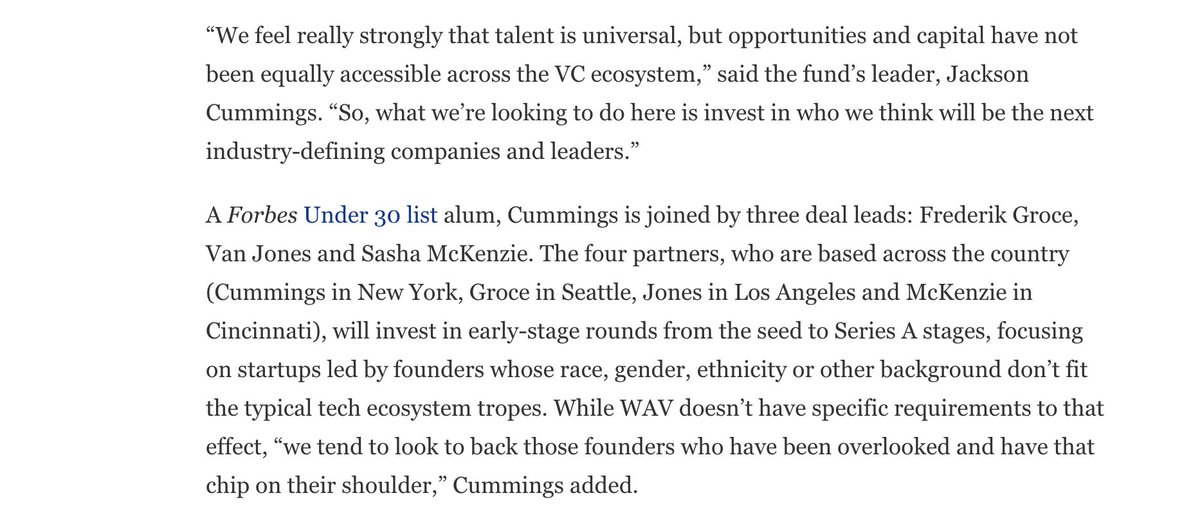 WAV (pronounced "wave") also includes <a href="/frederikg191/">Frederik Groce</a>, <a href="/LaVandezJones/">Van Jones</a> and Sasha McKenzie, who bring experience at <a href="/BLCKVC/">BLCK VC</a> and <a href="/drivecapital/">Drive Capital</a> to <a href="/Wellington_Mgmt/">Wellington Management</a>.

Groce was our <a href="/ForbesUnder30/">Forbes Under 30</a> VC callout for 2021; Cummings made the list that same year. 

forbes.com/sites/alexkonr…