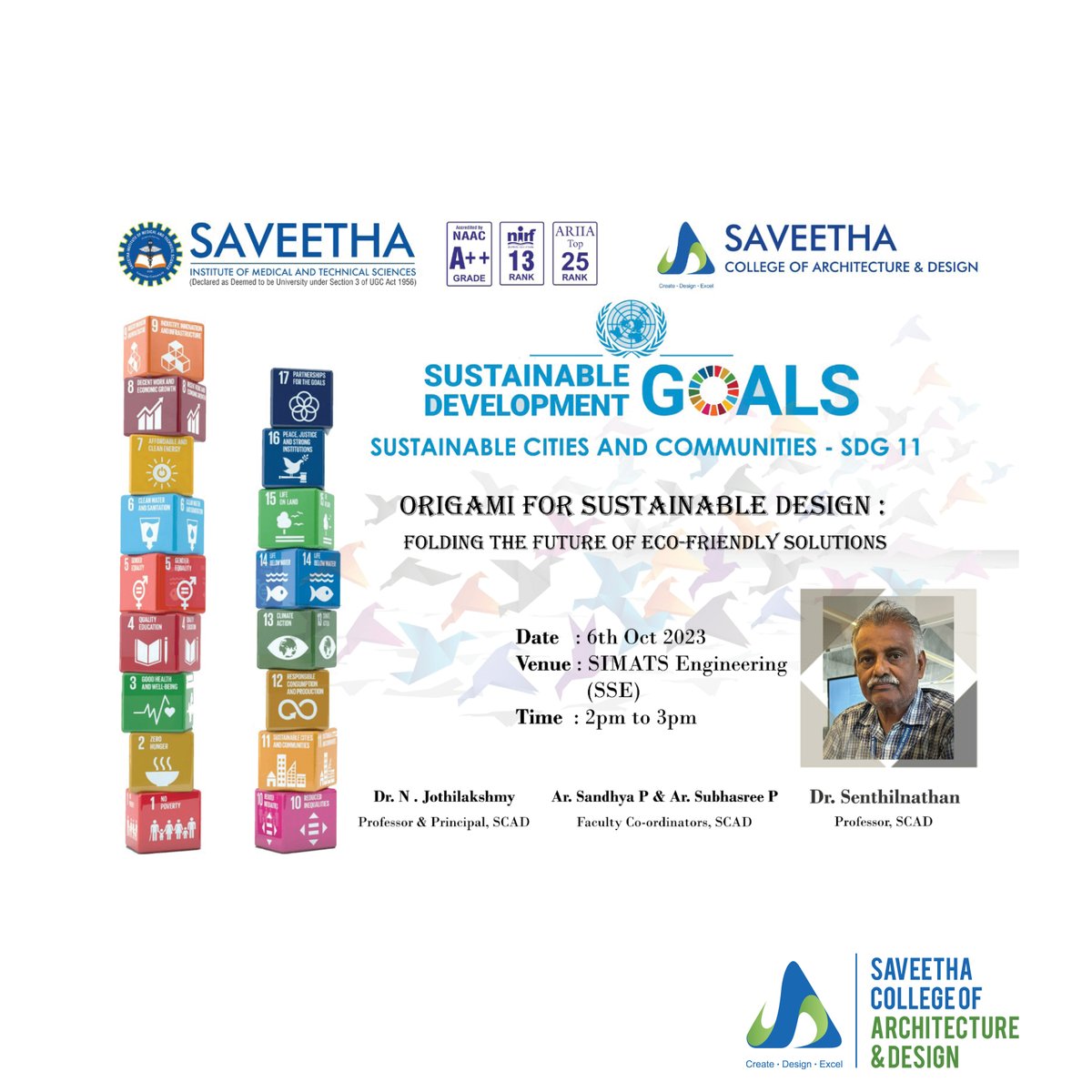 SCAD_Chennai's tweet photo. Dr. SenthilNathan, Professor at SCAD conducted a Workshop On “Origami for Sustainable Design - Folding the Future of Ecofriendly Solutions” under SDG: Sustainable Development Goals-Sustainable Cities and Communities at SIMATS Engineering (SSE)
@SIMATS2
@VC_SIMATS
@DNagammal83402 https://t.co/qOkNaS5V0d