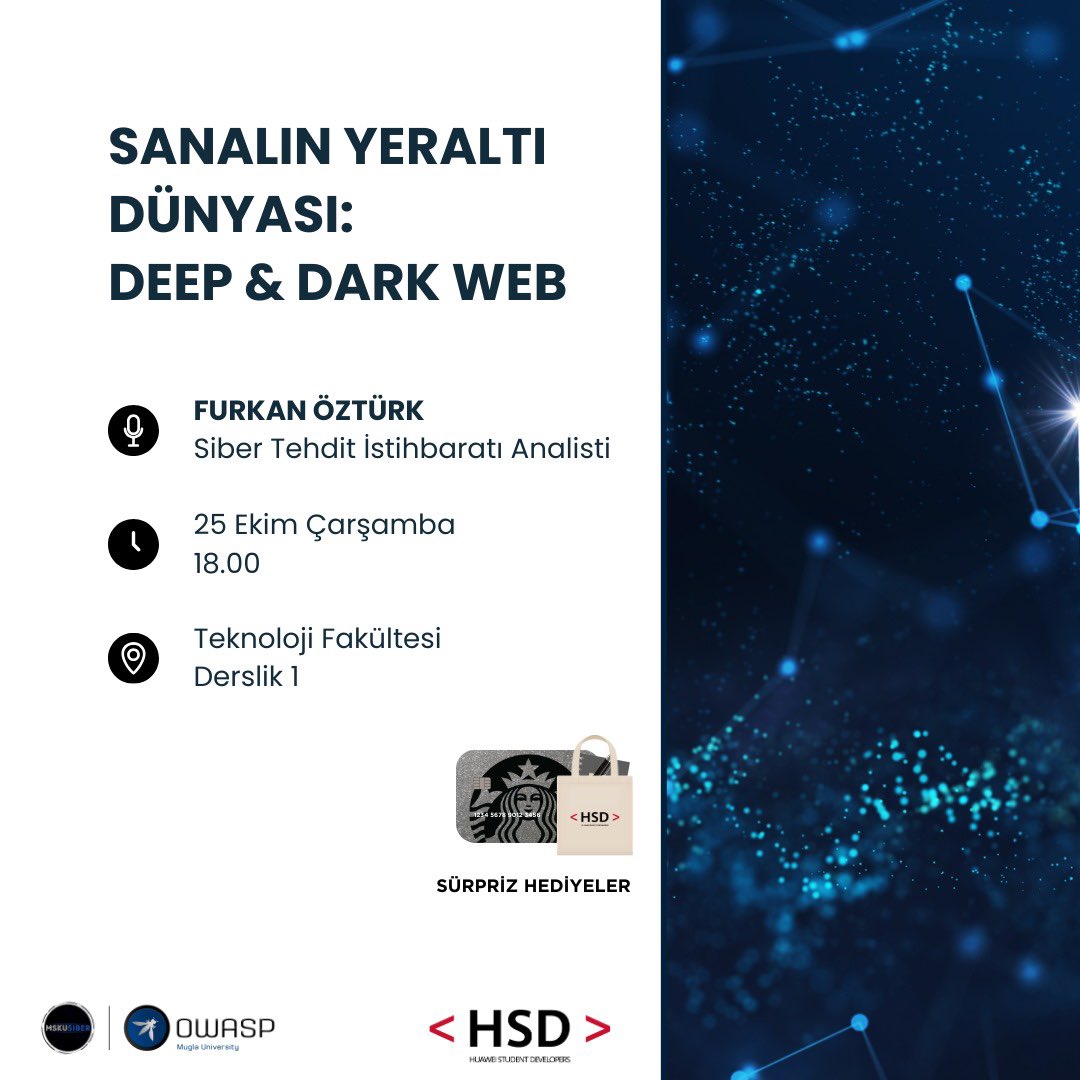 OWASPMuglaUni's tweet photo. Herkese merhaba✨
OWASP MSKU ve Huawei Student Developers olarak "Sanalın Yeraltı Dünyası: Deep &amp; Dark Web" etkinliğinde sizlerle bir araya gelmenin heyecanını yaşıyoruz🥳 

Kayıt formunu eksiksiz şekilde doldurmayı unutma🫡

Etkinlik kayıt formu: https://t.co/NbWbXKK8Bc https://t.co/ExZSGZiFHJ