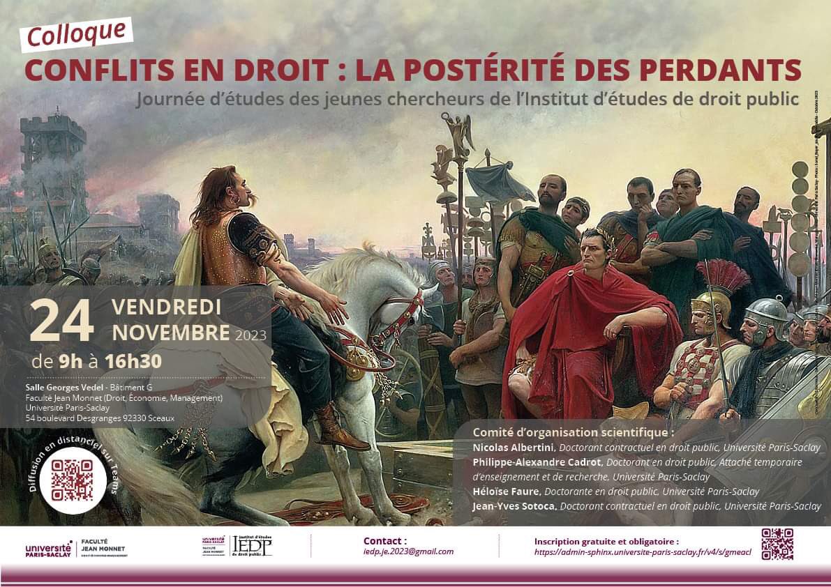 Faculté Jean Monnet Paris-Saclay Officiel (@fjmofficiel) on Twitter photo Colloque
Journée d’études des jeunes chercheurs de l’institut d’études de droit public
« Conflits en droit : La postérité des perdants »
vendredi 24 nov 2023 à la Faculté Jean monnet <a href="/InstitutDroit/">Institut d’Etudes de Droit Public (IEDP)</a> <a href="/UnivParisSaclay/">Université Paris-Saclay</a> Colloque
Journée d’études des jeunes chercheurs de l’institut d’études de droit public
« Conflits en droit : La postérité des perdants »
vendredi 24 nov 2023 à la Faculté Jean monnet <a href="/InstitutDroit/">Institut d’Etudes de Droit Public (IEDP)</a> <a href="/UnivParisSaclay/">Université Paris-Saclay</a>