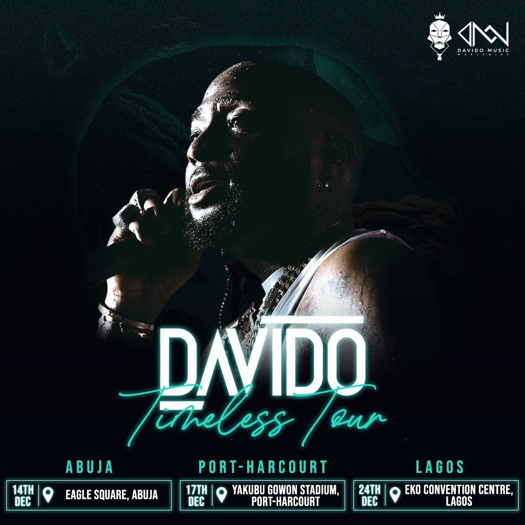 DAVIDO_STATS's tweet photo. Timeless Tour 🇳🇬 

•Abuja - 14th December  
•Port Harcourt - 17th December 
•Lagos - 24th December 

Don’t miss out🤞🏾 https://t.co/wViuii4jQG