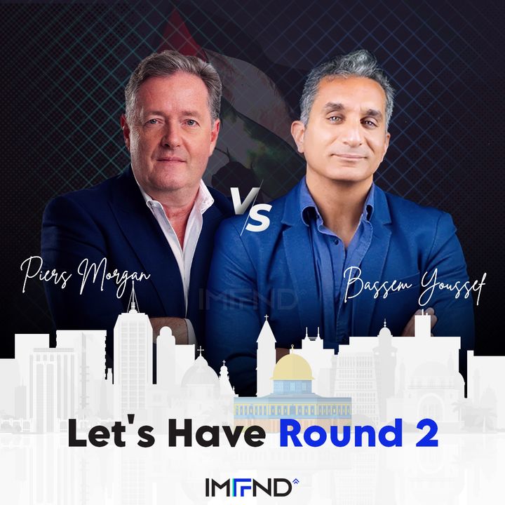 IMFND's tweet image. اعمل Share. Mention. Tag لباسم يوسف و بيرس مورجان  🚨🚨
ساعدونا نوصل رسالتنا للعالم كله.👇
ml6.in/WIWdK

#IMFND #Lets_have_round2 

@Byoussef @piersmorgan