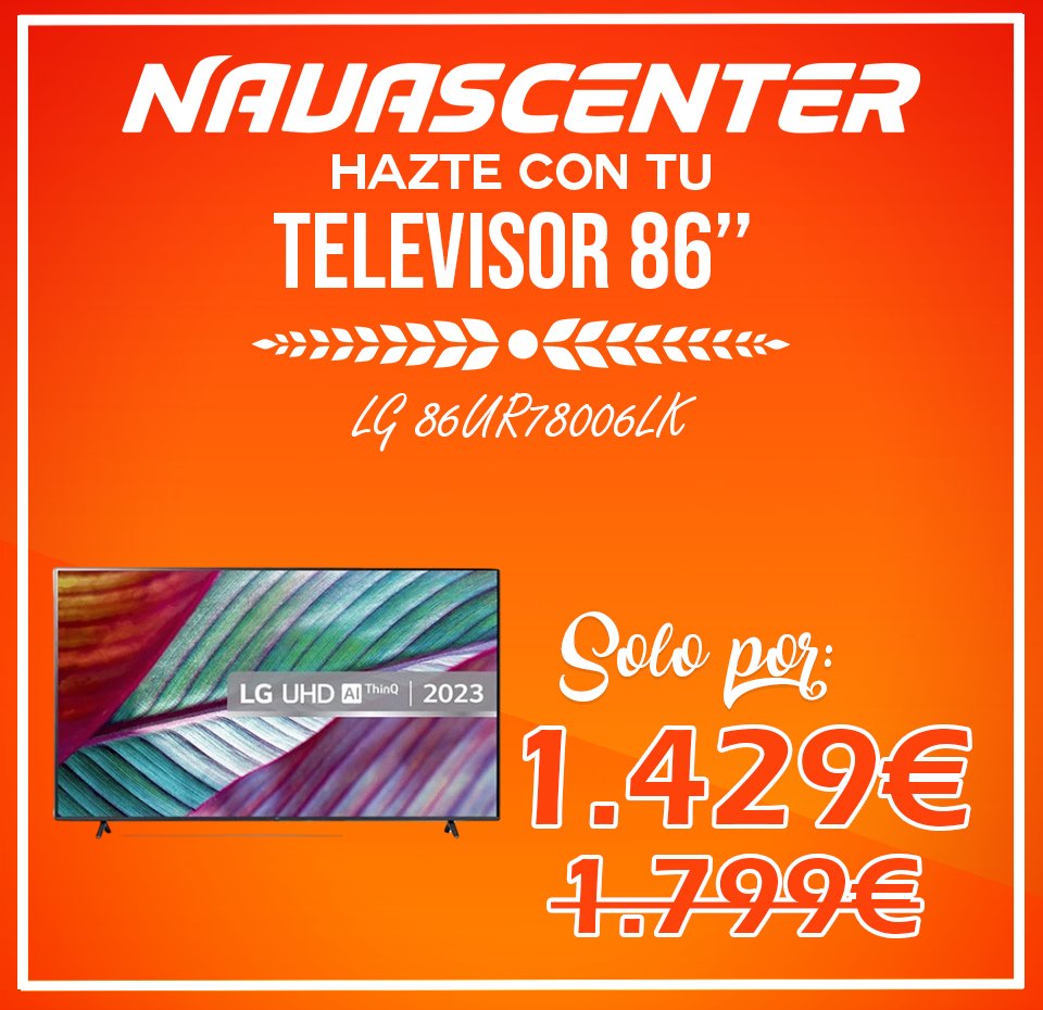 NavasCenter's tweet photo. ¿Tener el cine en casa? ¡Superemos esa expectativa!

Con #Navascenter puedes ampliar esta experiencia con un precio alucinante. Descubre este televisor #LG de 86 pulgadas con descuento excepcional.

Disponible en nuestra tienda online y física (en Ávila). https://t.co/baOMImR7Yi