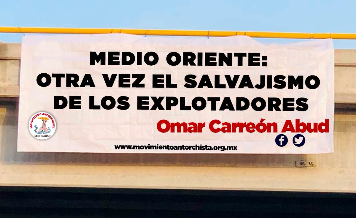 Buenos días, te invito a leer mi #Opinión semanal:   "Medio Oriente: otra vez el salvajismo de los explotadores" ✍️   

Encuéntralo  completo en: 👇
facebook.com/OmarCarreonAbu…

Y también en: 👇
movimientoantorchista.org.mx/medio-oriente-…