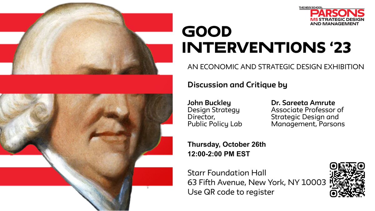 Good Interventions is an economic and strategic design exhibition that aims at bringing together new and exciting work of designers who approach economies, societies and politics in new ways.

Oct 26th, 12:00 - 2:00 PM 
Starr Foundation Hall

RSVP here: event.newschool.edu/openingofecono…
