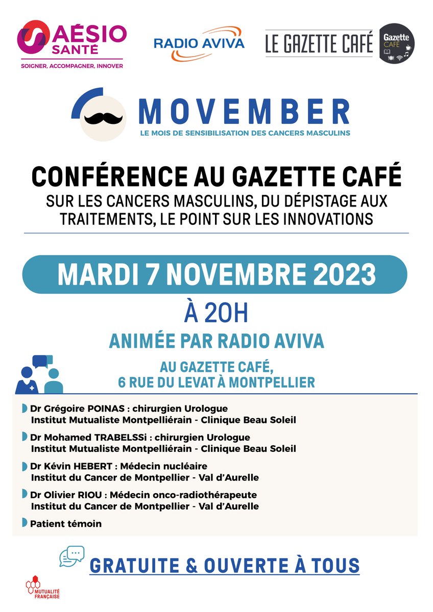 JM_Gaffard's tweet image. A l’occasion de #movember , les chirurgiens urologues, de  l’IMM – Clinique Beau Soleil @AesioSante , les médecins de l'@ICM_Montpellier, ainsi qu’un patient témoin, participent à une table ronde au @GazetteLive34 Café, le 7/11/2023 à 20h, animée par Radio Aviva.