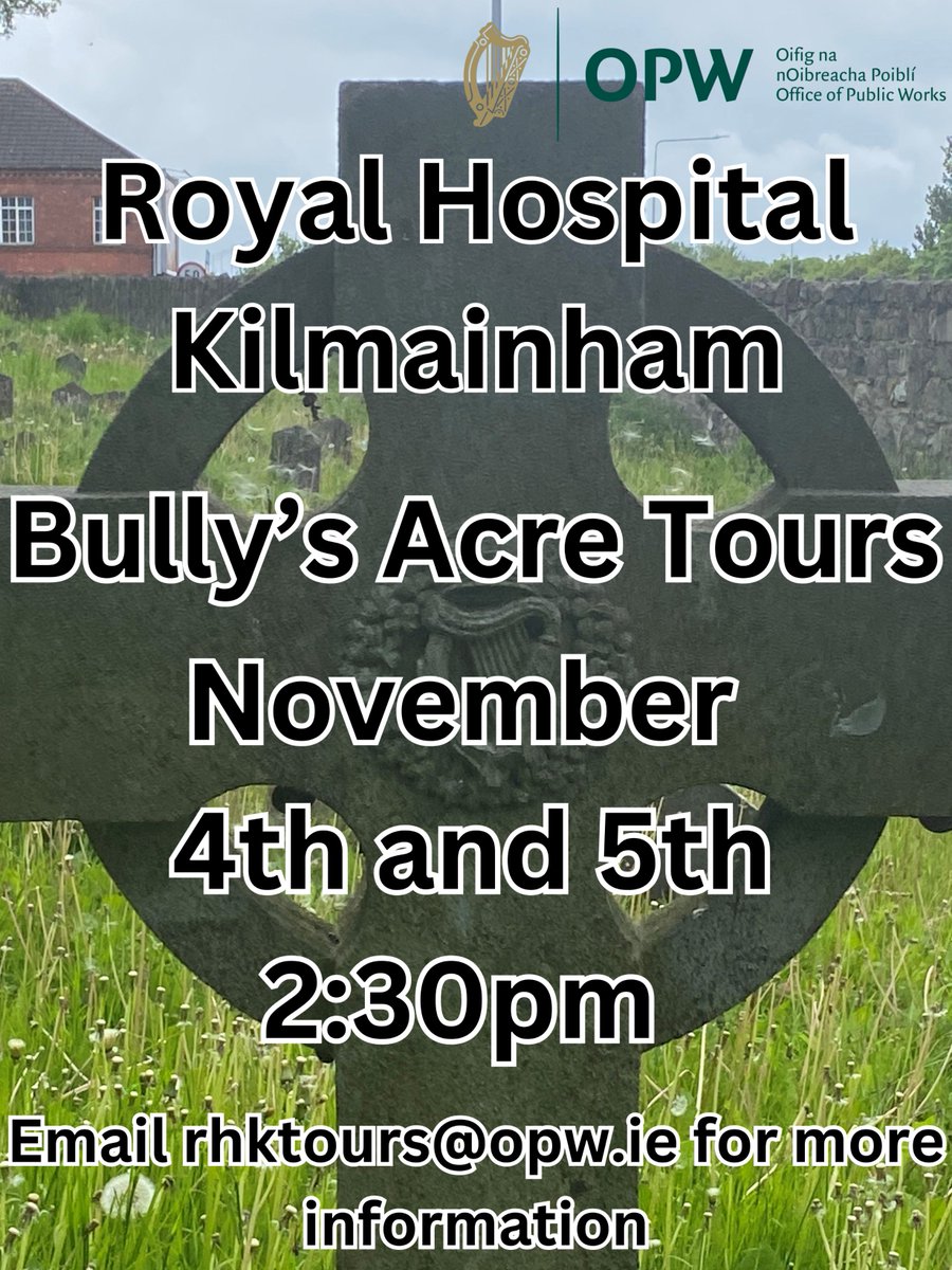 We are delighted to announce the last two Bully's Acre tours. 1,300 years of history from monasteries to veterans; grave robbing to deaths at sea and more. Email rhktours@opw.ie to book places. #history #FREE #guidedtour #heritage #thingstodoindublin @opwireland @HeritageIreOPW
