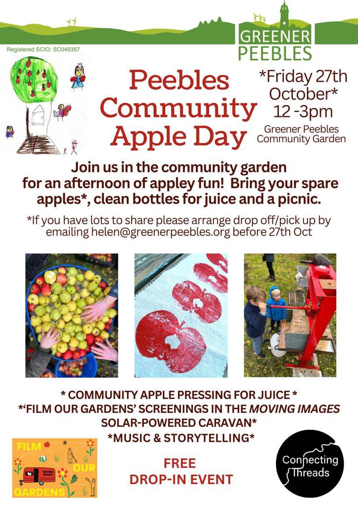 Sadly Greener Peebles had to postpone the community apple day due to the storms last weekend. It’s been rearranged to this coming Friday. The event also features our Connecting Threads: Tweed River Culture ‘Film our Garden’ screening in the Moving Images - Cinema Caravan.