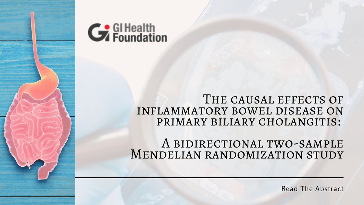 GiHFoundation's tweet image. Look at our latest abstract. Explore the intricate connections between these conditions through innovative research.  ow.ly/UAQJ50PWByN

#MedicalResearch #IBD #Cholangitis #AbstractInsights #StayInformed