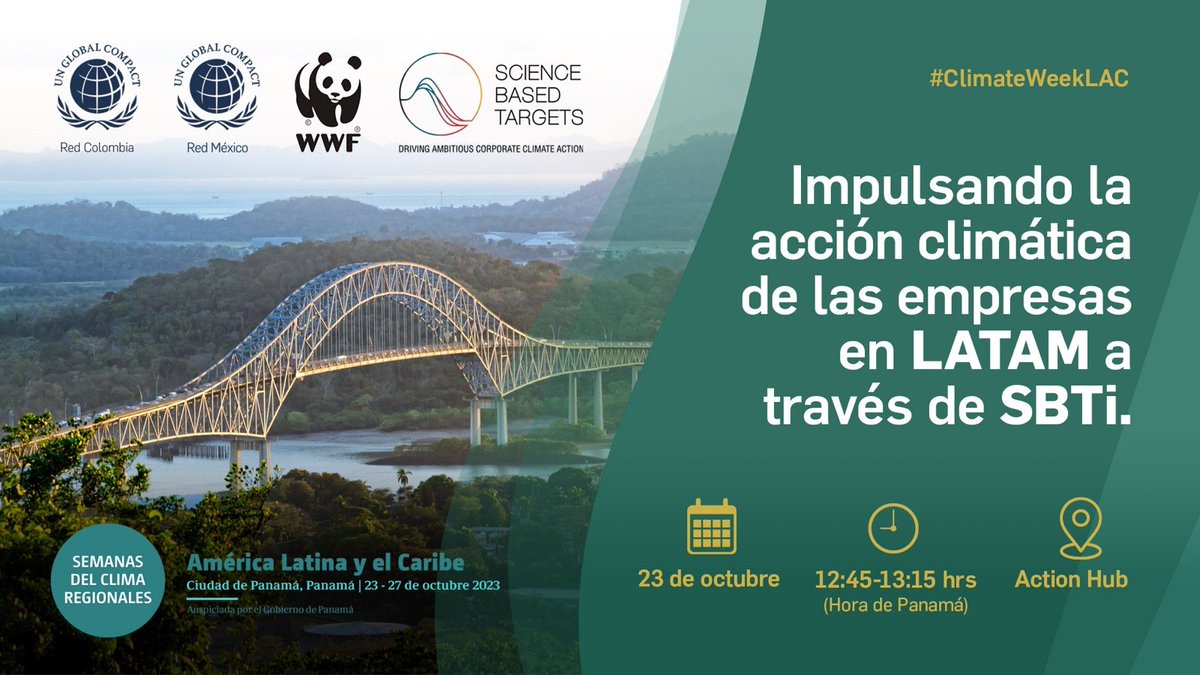 WWF_Mexico's tweet image. Hoy participaremos en #ClimateWeekLAC. 

Este evento presenta los avances y esfuerzos en Latinoamérica para impulsar la participación del sector privado para lograr las metas climáticas globales a través del establecimiento de objetivos basados en ciencia. #ScienceBasedTargets