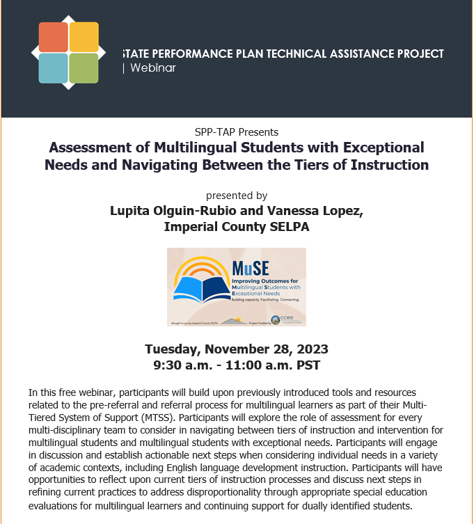el_swd's tweet image. Hello friends! Join us for a free webinar on the "Assessment of Multilingual Students with Exceptional Needs and Navigating Between Tiers of Instruction" via our partnership with SPP-TAP. 👆bit.ly/473kSfU to register! #DuallyIdentified #CASSOS #MuSE #CollectiveCommitment