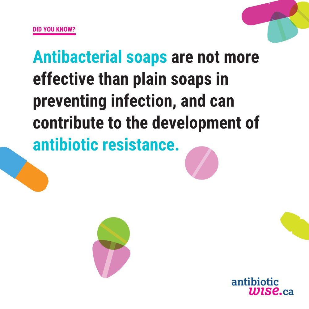 #DYK Antibacterial soap can contribute to #AntibioticResistance #BeAntibioticWise and use plain soap #HealthLiteracyMonth
