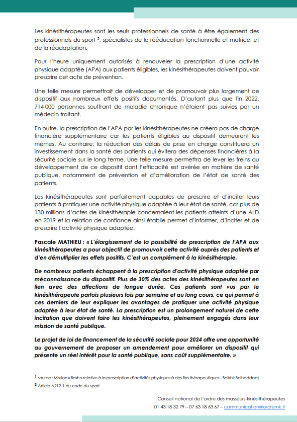 cnomk's tweet photo. [COMMUNIQUÉ DE PRESSE 📝La kinésithérapie et l'activité physique adaptée, une équipe gagnante]

Les études scientifiques ont démontré l’apport majeur de l’activité physique adaptée en complément des autres traitements, pour les patients porteurs d’affection de longue durée. Ils sont plus de 12 millions en France et sont malheureusement trop peu à bénéficier de ce dispositif. 

Les kinésithérapeutes, professionnels de santé et du sport, remplissent tous les critères pour être un élément moteur de l’activité physique adaptée grâce à la prescription.

Le projet de loi de financement de la sécurité sociale pour 2024 offre l’opportunité de permettre aux kinésithérapeutes de prescrire de l’activité physique adaptée aux patients, mesure de bon sens, qui constitue une solution aussi sûre pour nos patients qu’efficace pour la santé publique.

Retrouvez le communiqué du 
@cnomk➡️https://t.co/BXJnLJpbY0