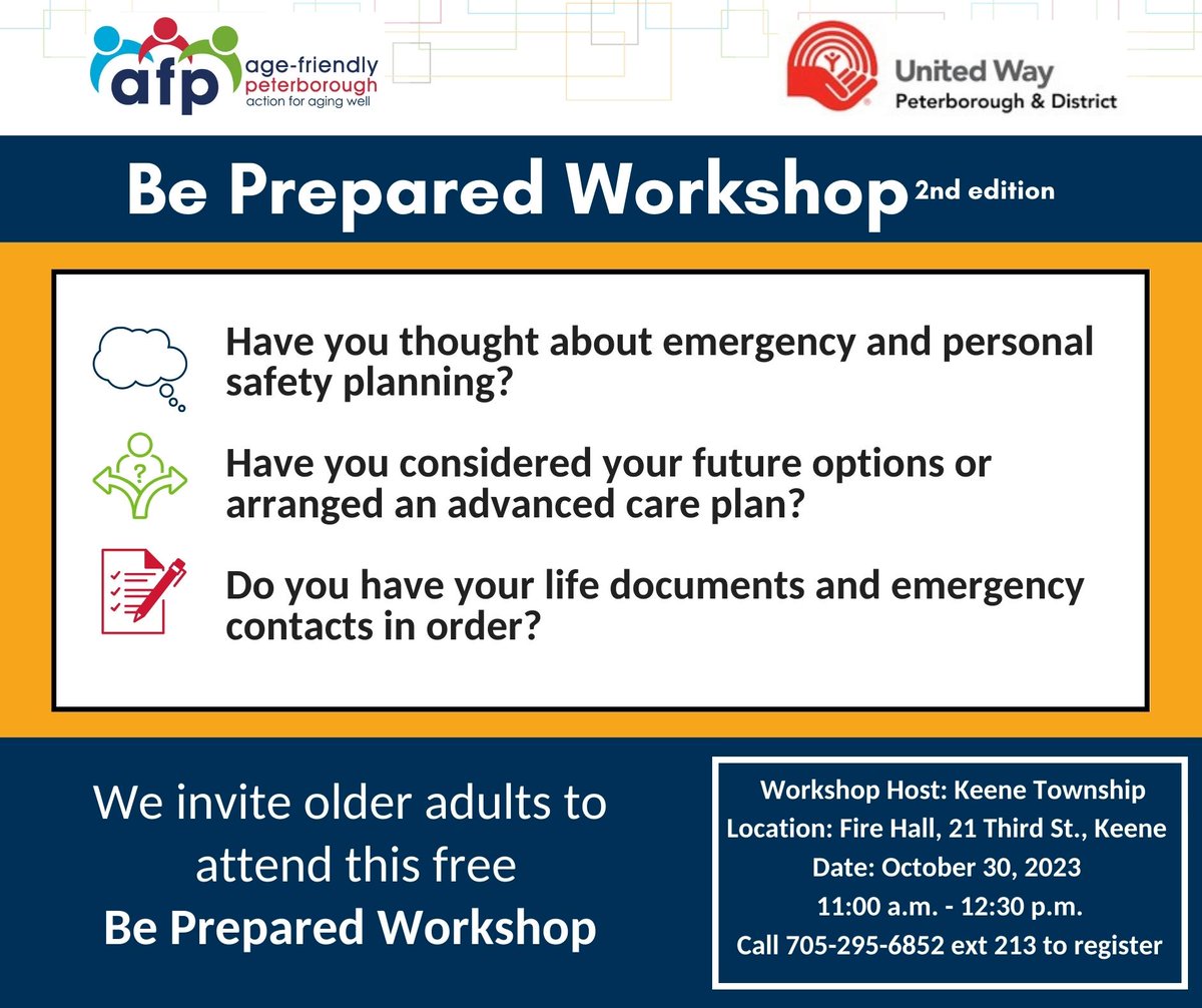 We invite you to attend a free Be Prepared workshop where you will: 
- Receive your own Be Prepared workbook
- Learn how to use the workbook
- Discover and discuss preparation strategies 

Call 705-295-6852 ext 213 to register.